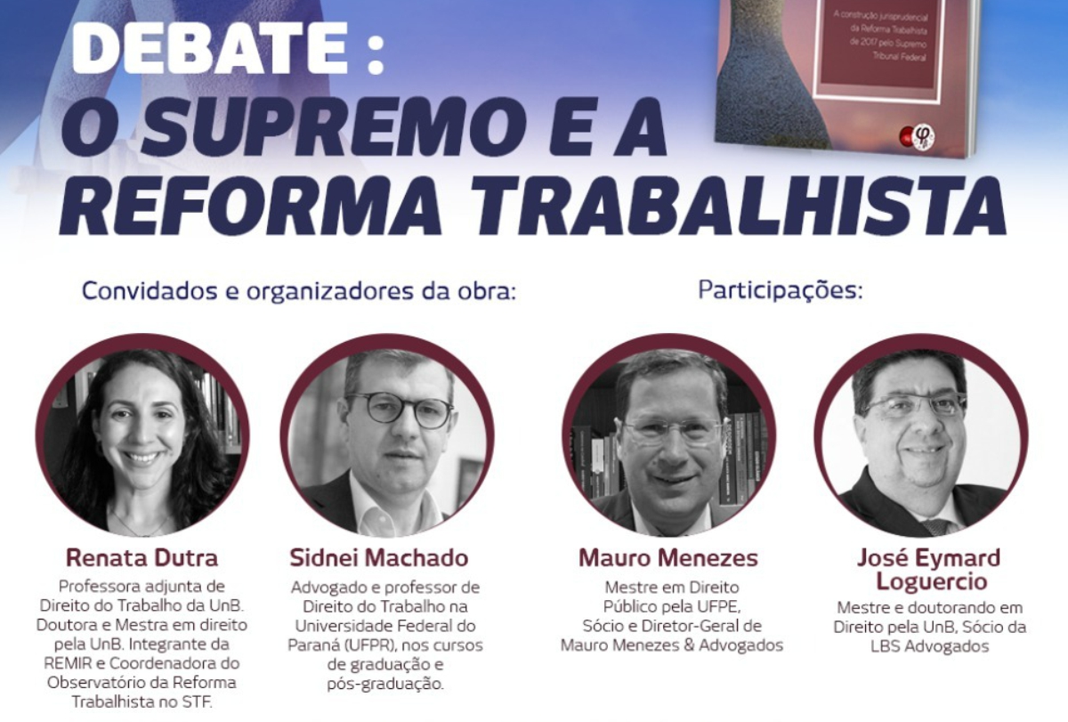 O STF e a Reforma Trabalhista é tema de debate entre juristas